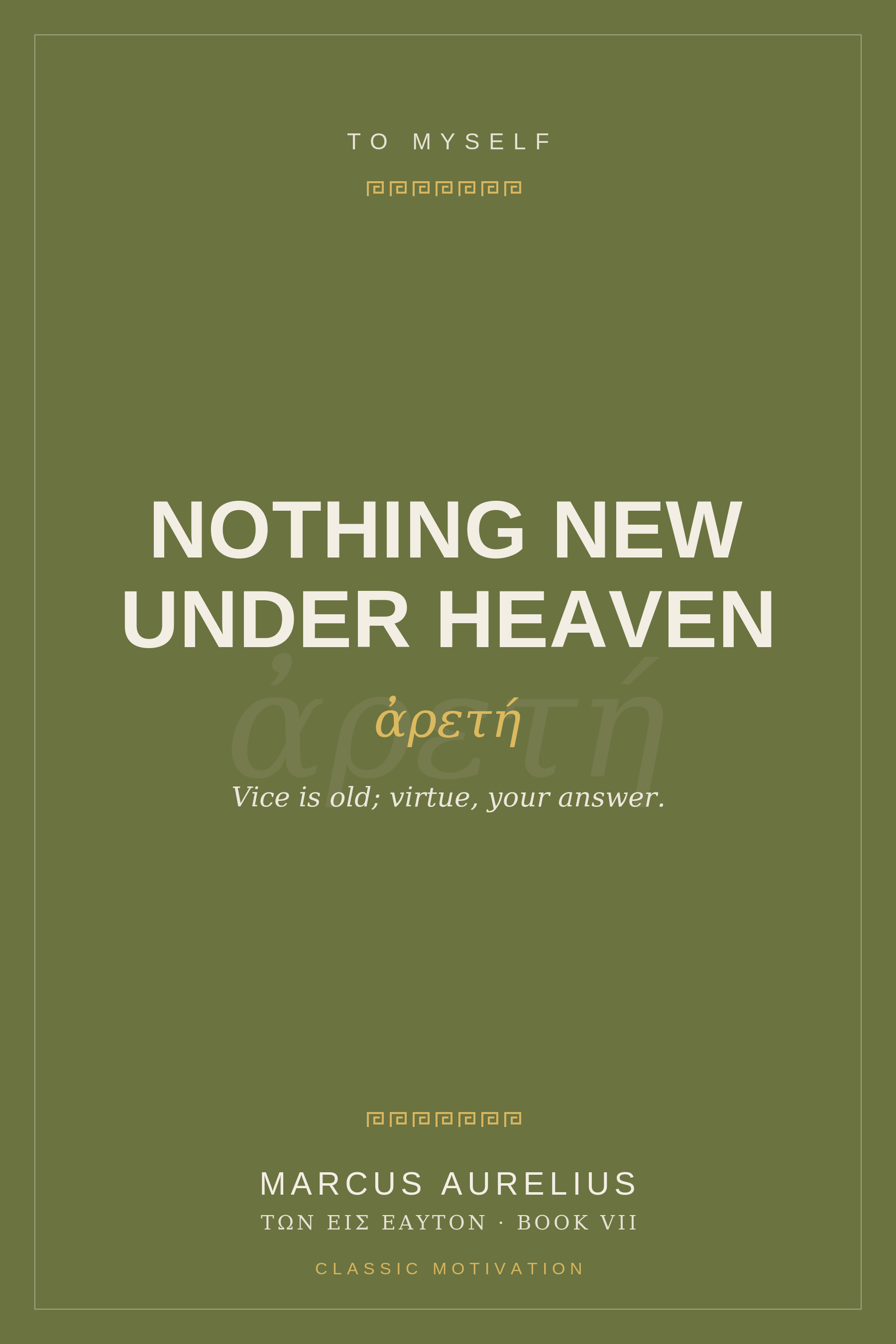 Cover of To Myself, Book VII: Nothing New Under Heaven